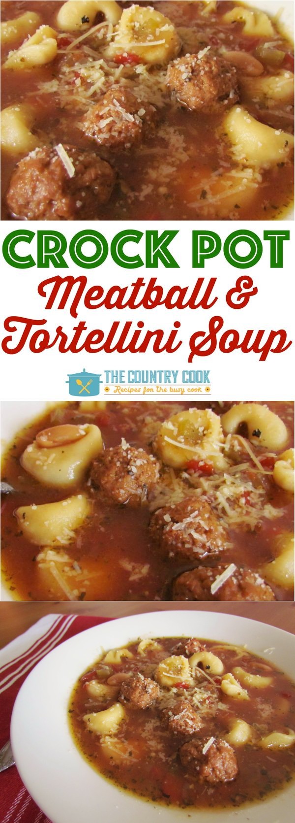 Crock Pot Meatball and Tortellini Soup