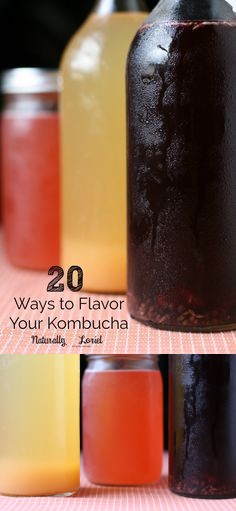 20 Ways to Flavor Your Kombucha