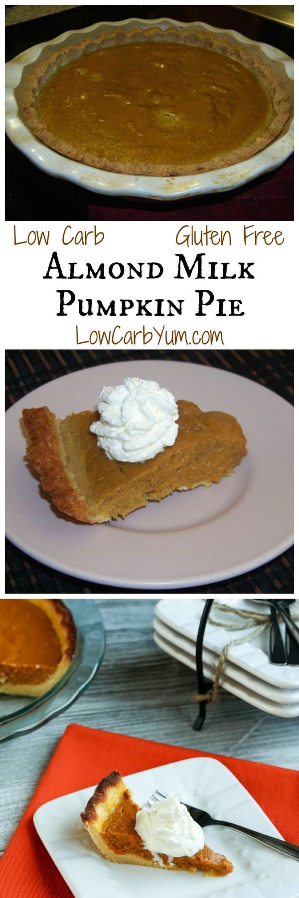 Almond Milk Pumpkin Pie - Gluten Free