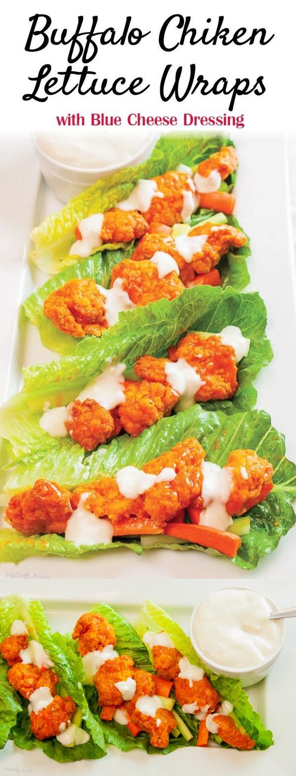 Buffalo Chicken Lettuce Wraps with Blue Cheese Dressing