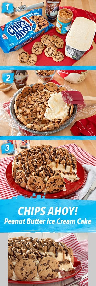 CHIPS AHOY! Peanut Butter Ice Cream Cake