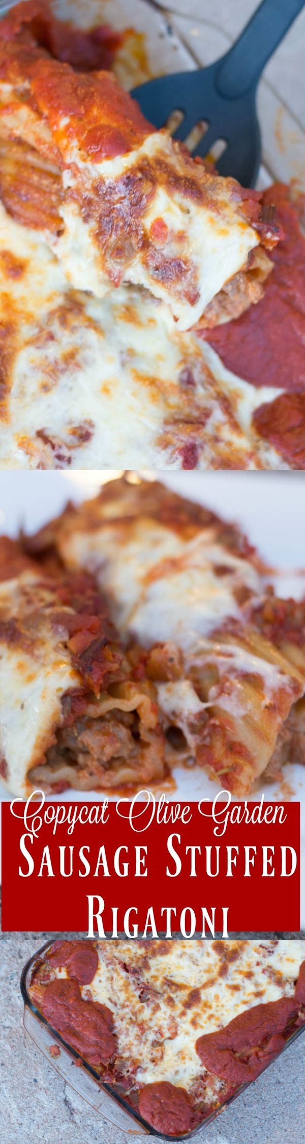 Copycat Olive Garden Giant Sausage Stuffed Rigatoni