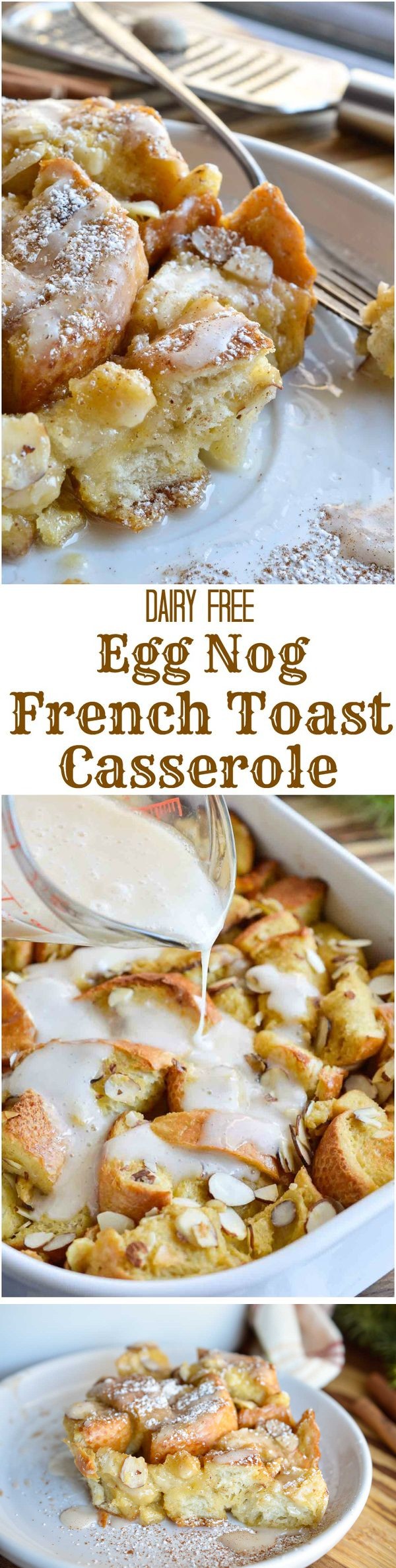 Dairy Free Egg Nog French Toast Casserole