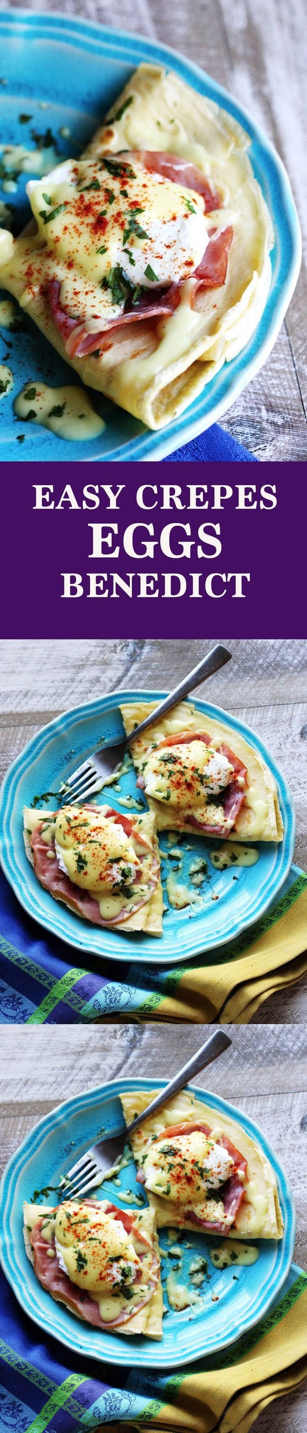 Easy Crepes Eggs Benedict