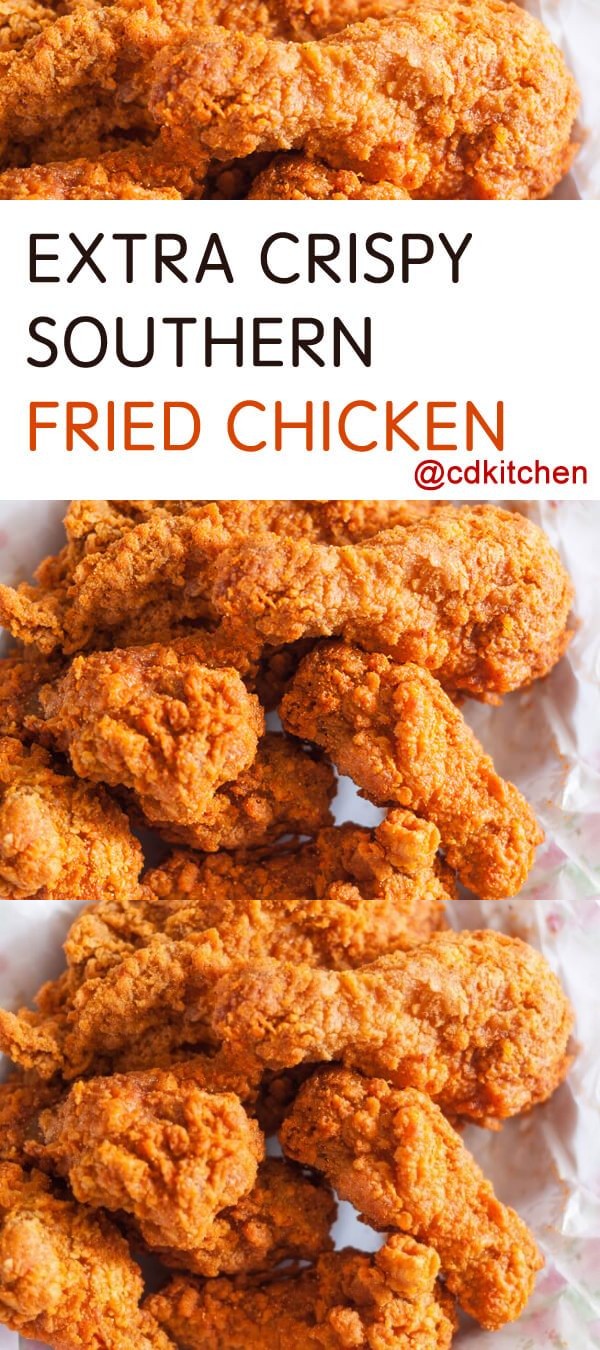 Extra Crispy Southern Fried Chicken