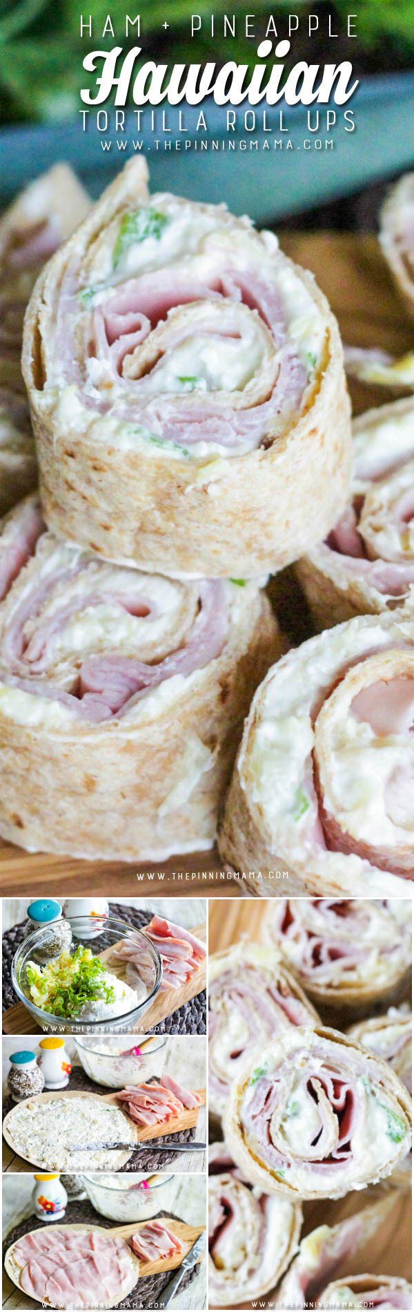 Hawaiian Tortilla Roll Up