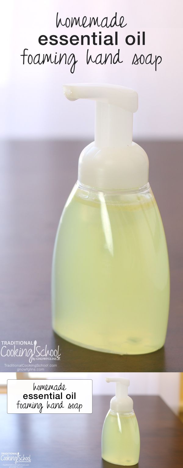 Homemade Essential Oil Foaming Hand Soap