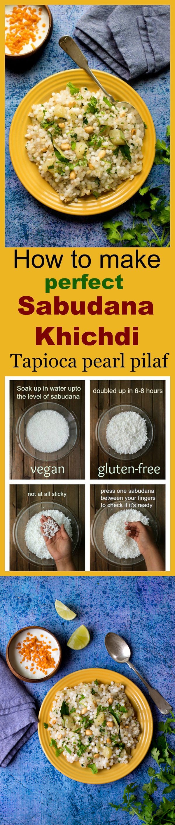 How to make perfect non-sticky Sabudana Khichdi / tapioca pearl pilaf