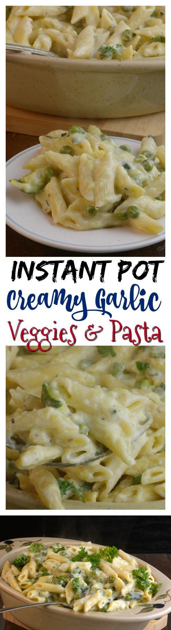 Instant Pot Creamy Garlic Veggies & Pasta