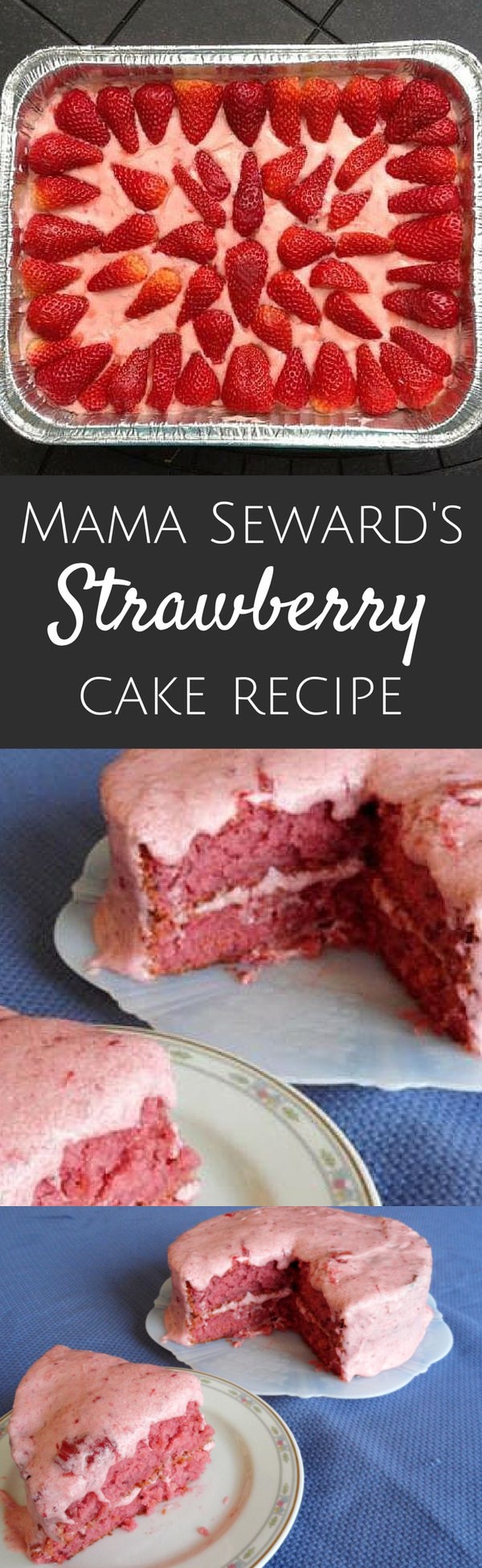 Mama Seward's Strawberry Cake