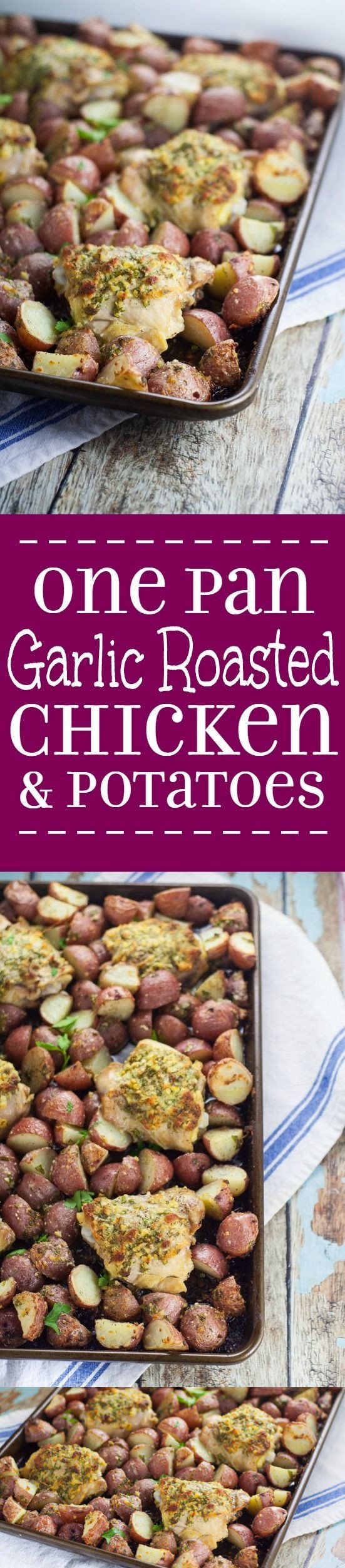 One Pan Garlic Roasted Chicken and Potatoes