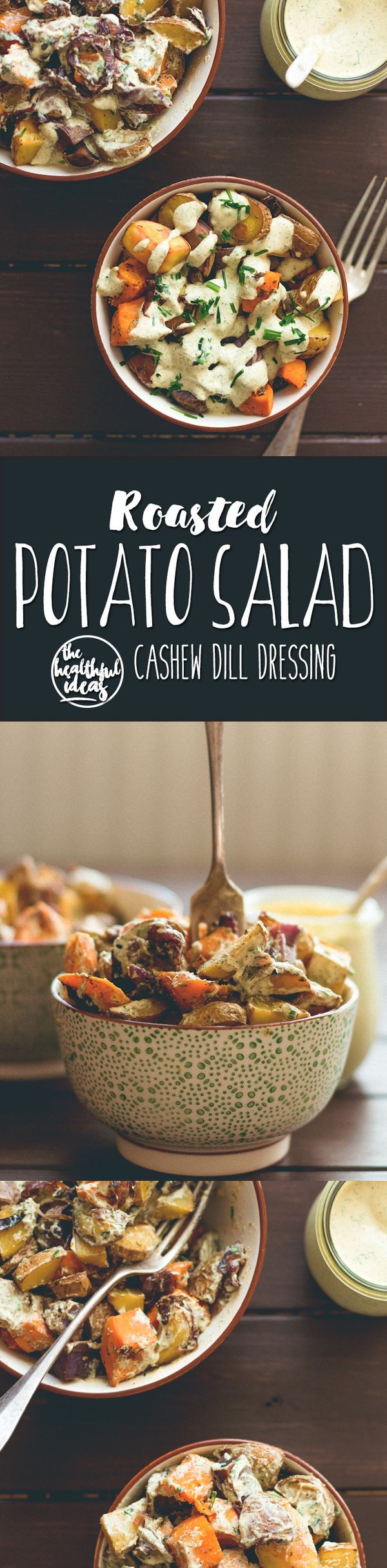 Roasted Potato Salad with Dill Cashew Dressing