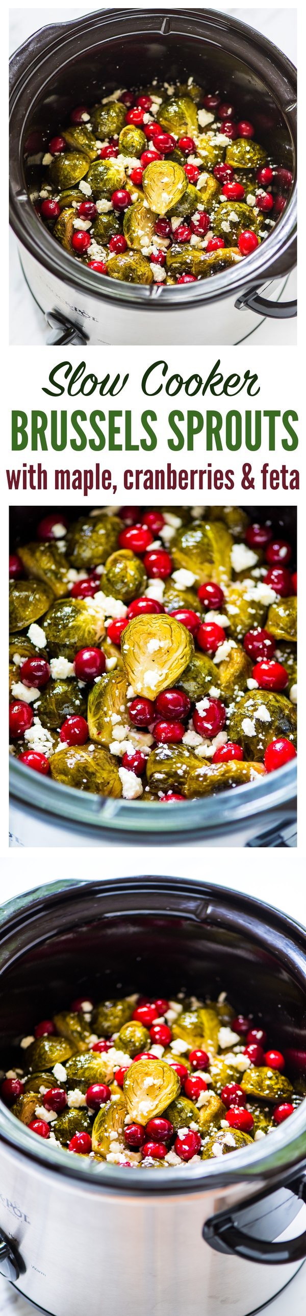 Slow Cooker Brussels Sprouts with Maple, Cranberries, and Feta