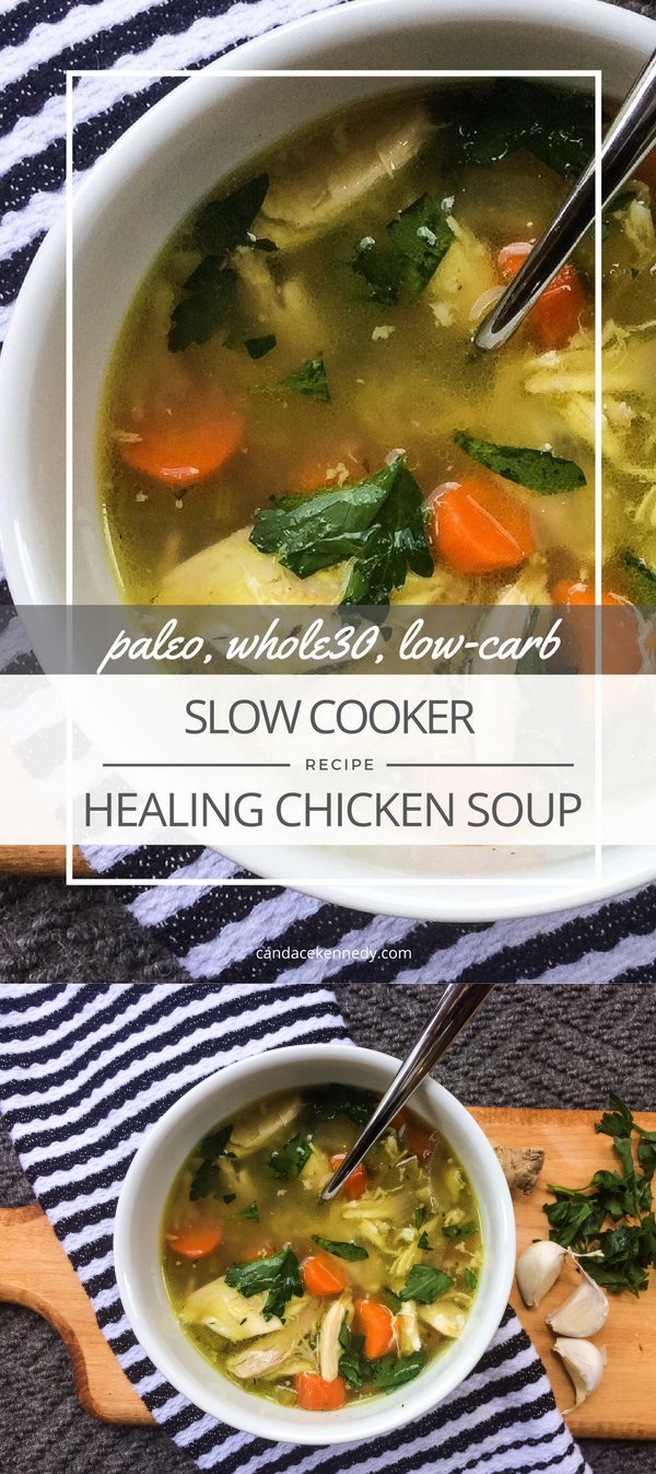 Slow Cooker Healing Chicken Soup