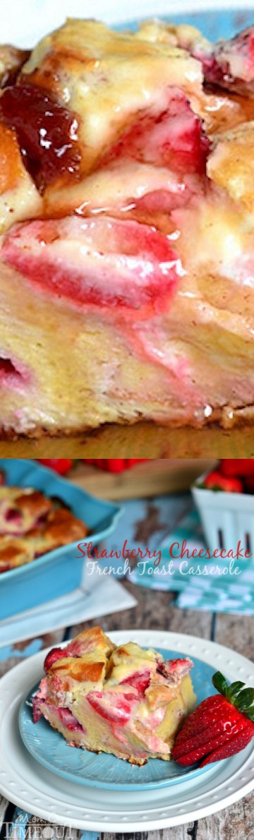 Strawberry Cheesecake French Toast Casserole