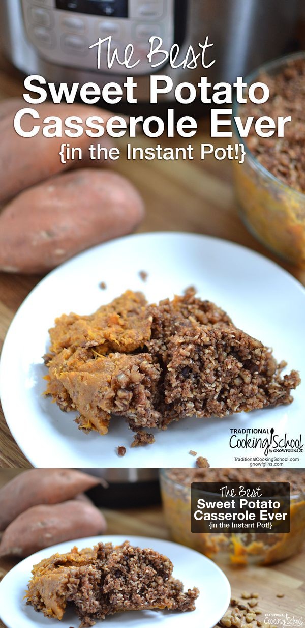 The Best Sweet Potato Casserole Ever (in the Instant Pot!