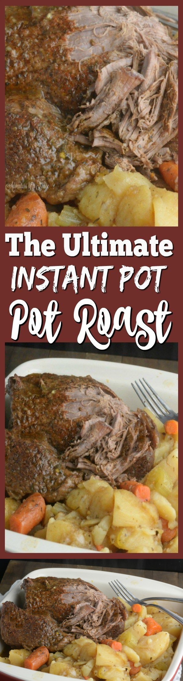 The Ultimate Instant Pot Pot Roast