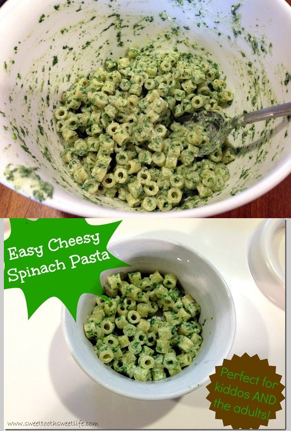 Toddler Meal: Easy Cheesy Spinach Pasta