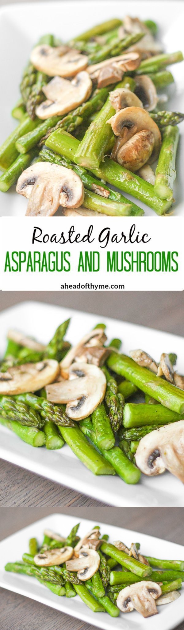 Roasted Garlic Asparagus and Mushrooms