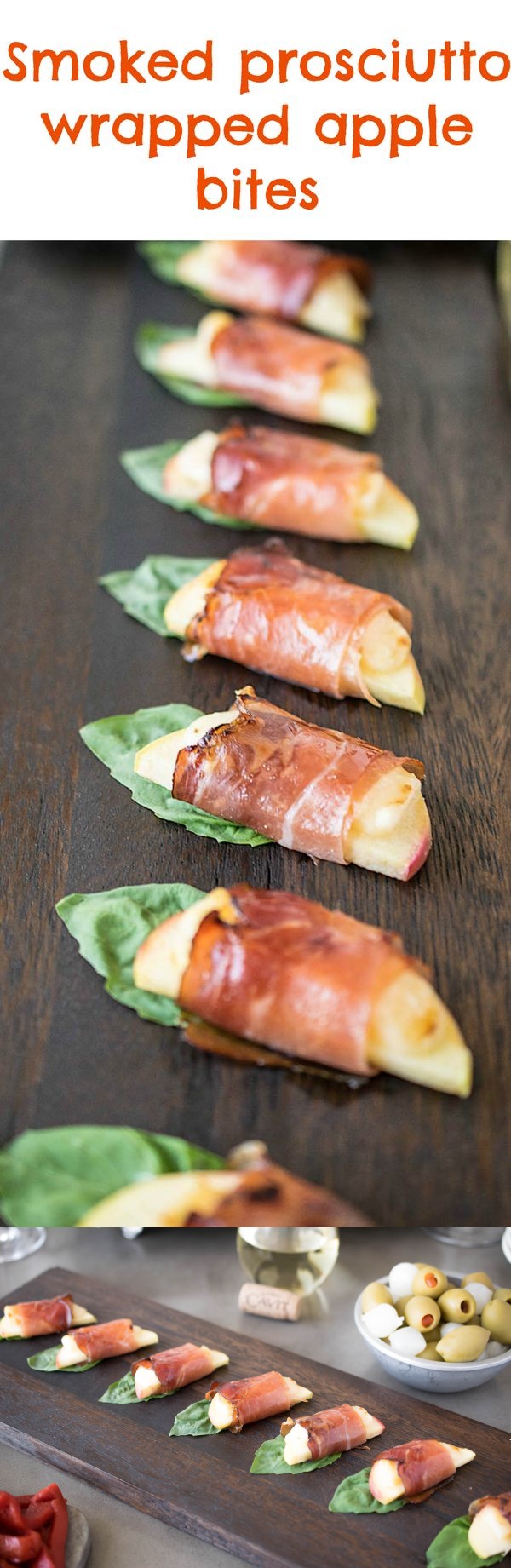 Smoked prosciutto wrapped apple bites