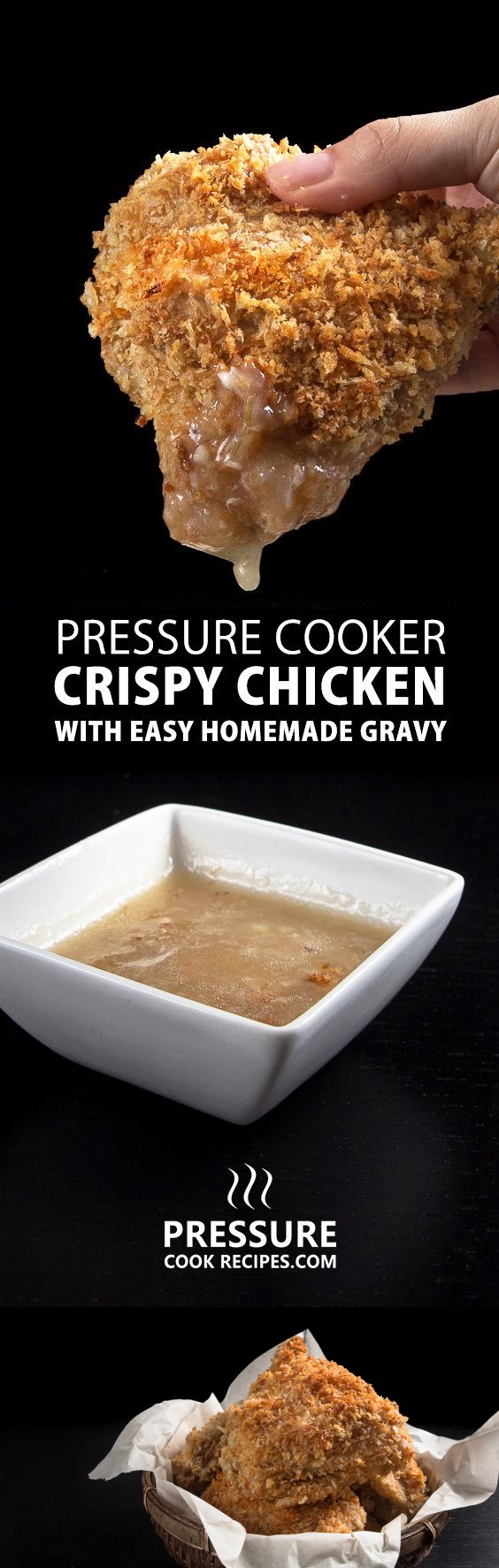 Crispy Pressure Cooker Chicken with Homemade Chicken Gravy