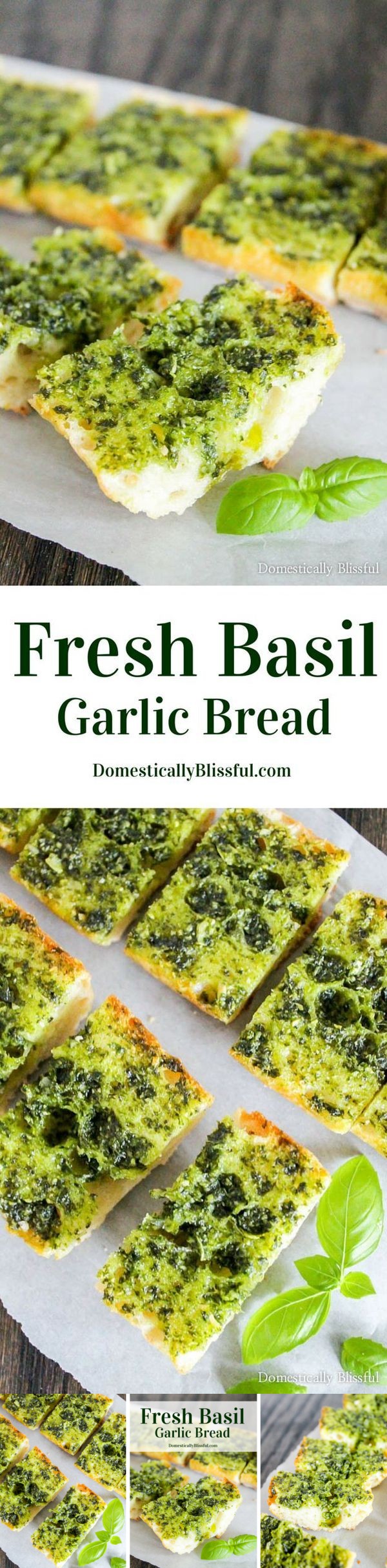 Fresh Basil Garlic Bread