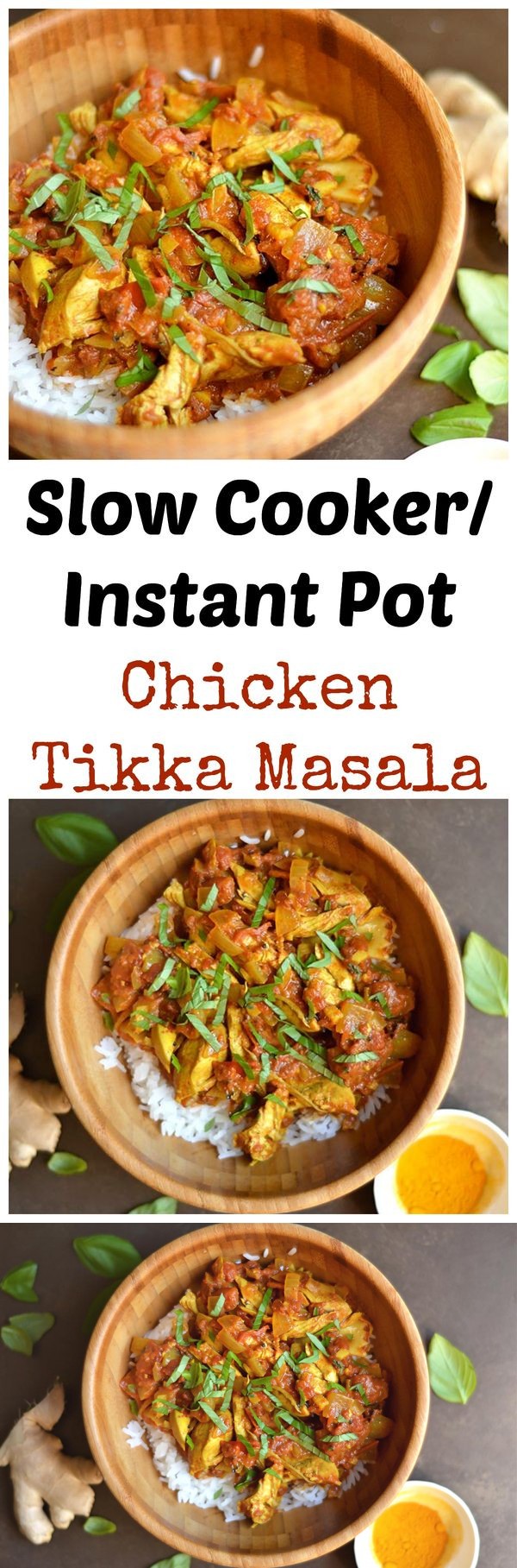 Slow Cooker (or Instant Pot Chicken Tikka Masala