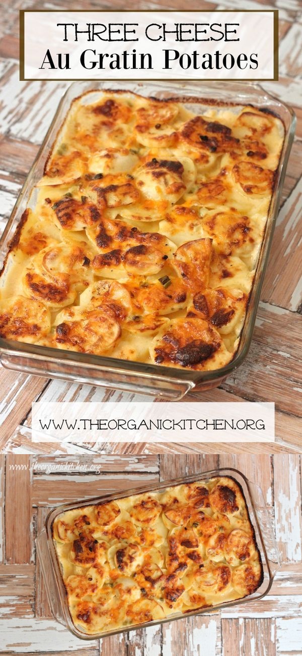 Three Cheese Au Gratin Potatoes