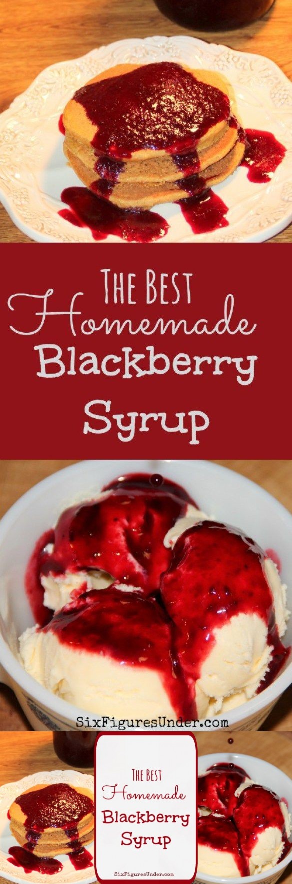 Best Blackberry Syrup