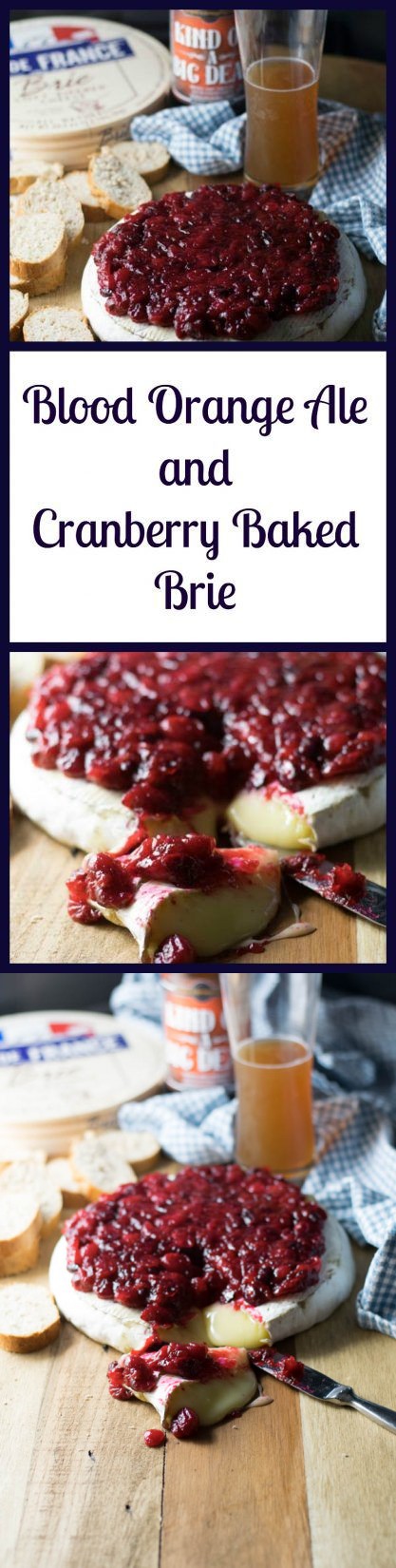 Blood Orange Ale and Cranberry Baked Brie