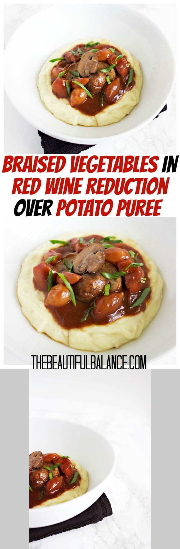 Braised Vegetables in Red Wine Reduction over Potato Puree