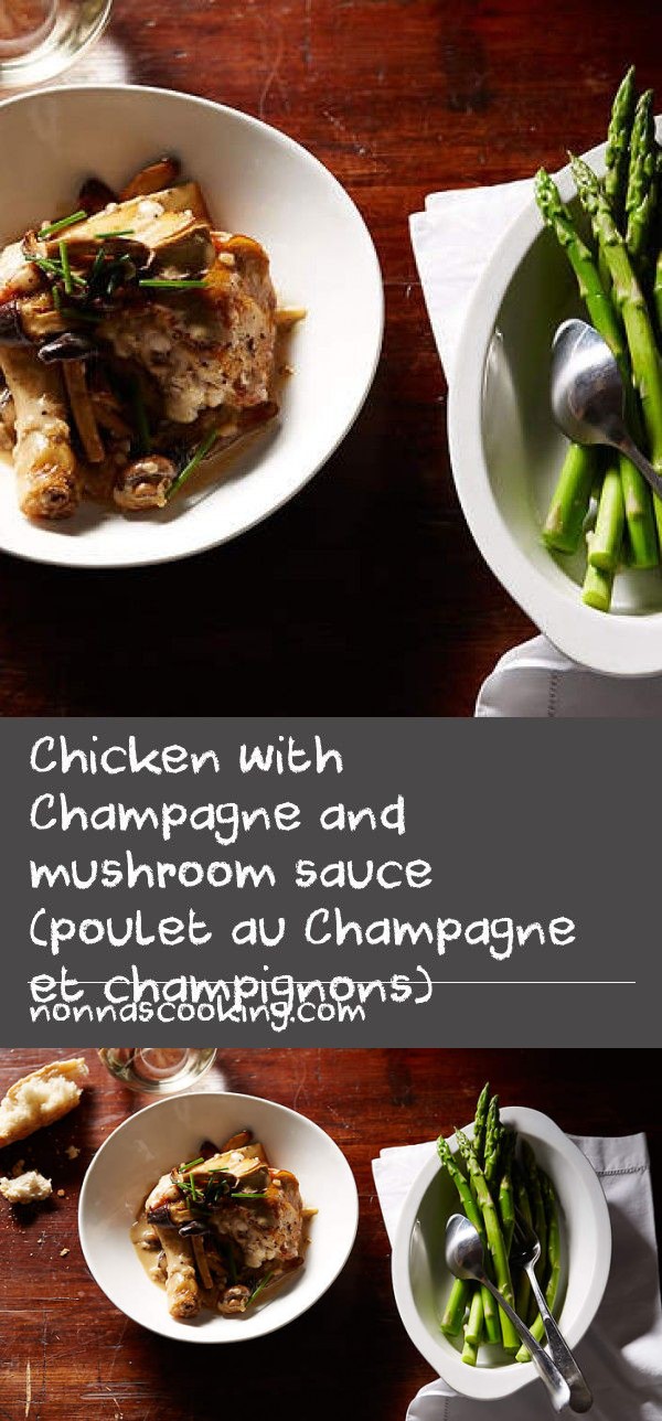 Chicken with Champagne and mushroom sauce (poulet au Champagne et champignons