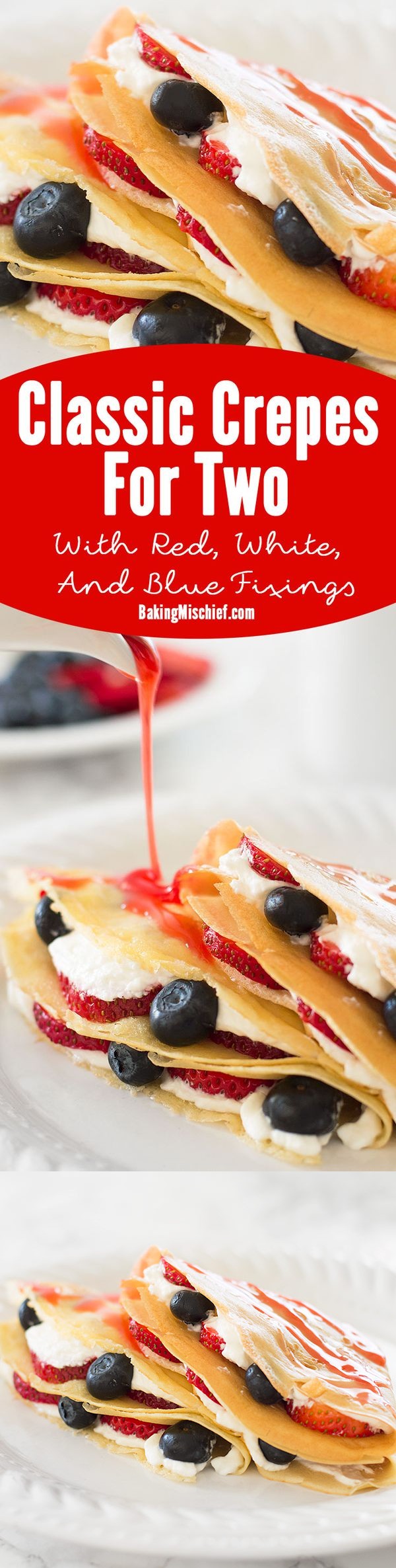 Classic Crepes for Two With Red White and Blue Fixings