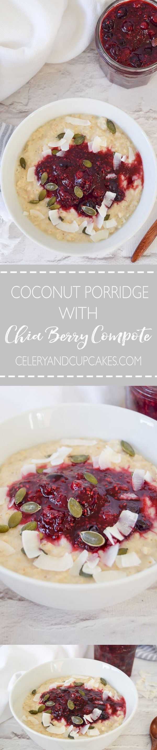 Coconut Porridge With Chia Berry Compote