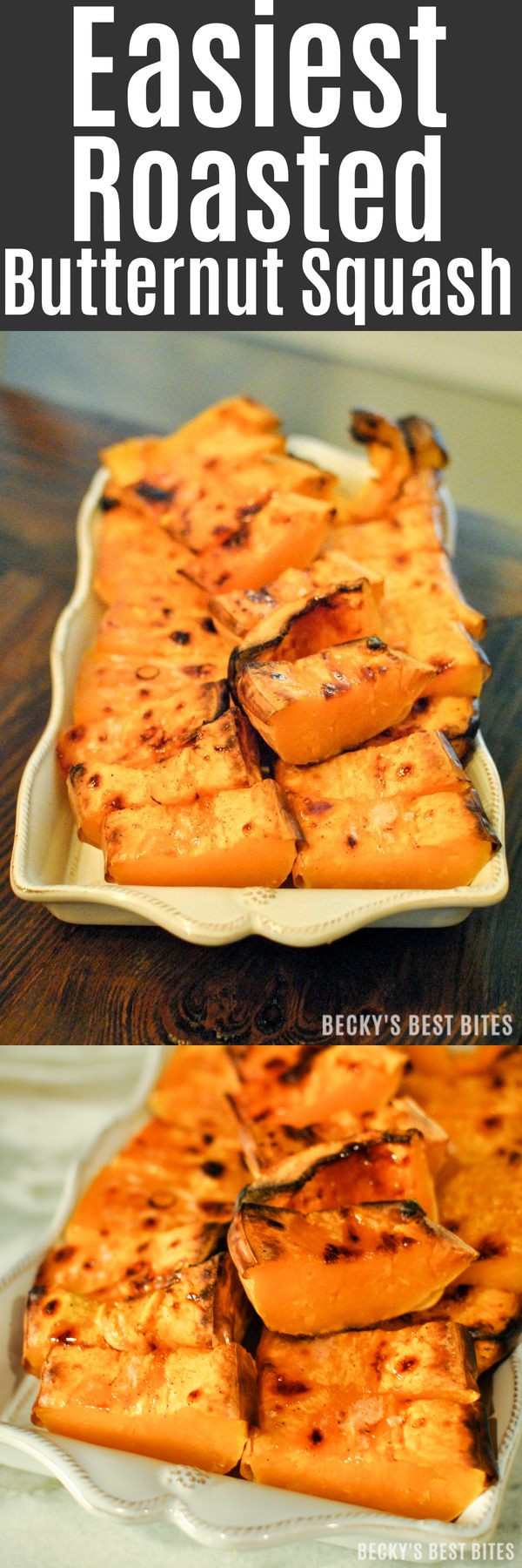 Easiest Roasted Butternut Squash