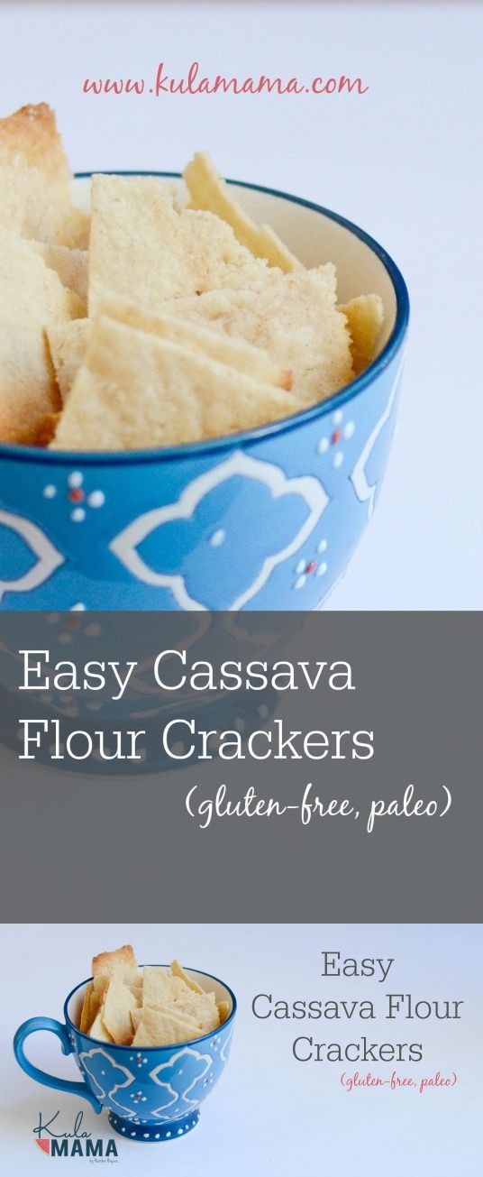 Easy Cassava Flour Crackers