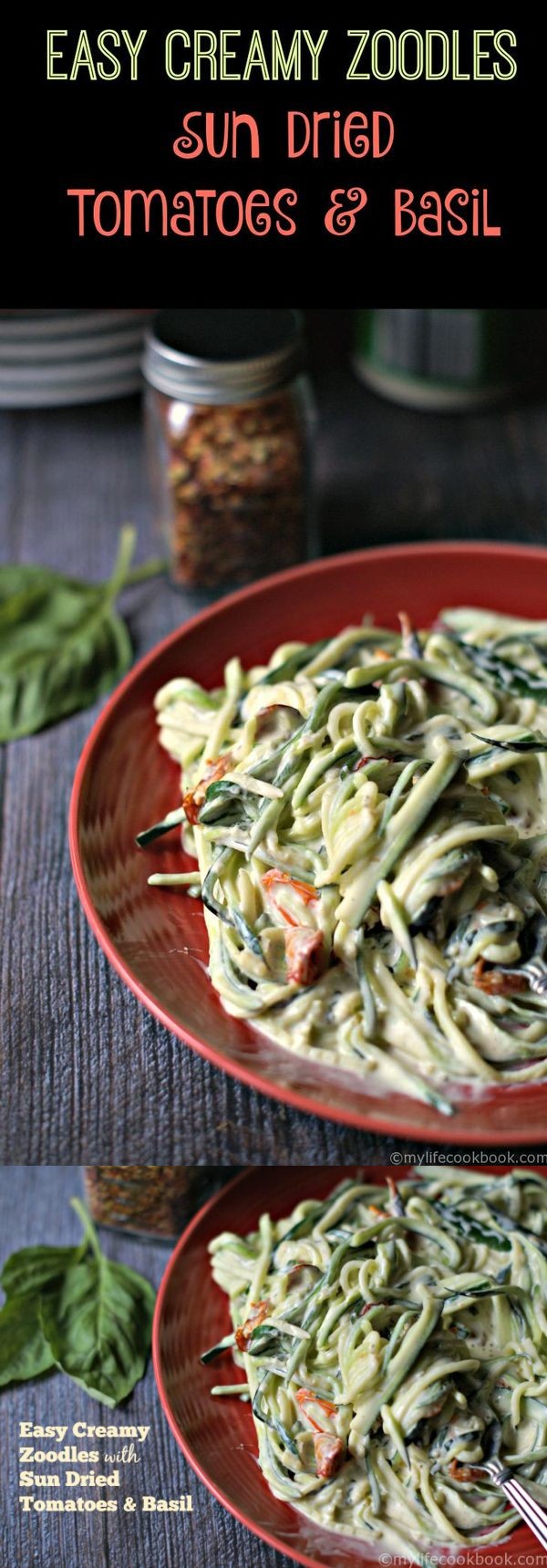 Easy Creamy Sun Dried Tomato & Basil Zoodles