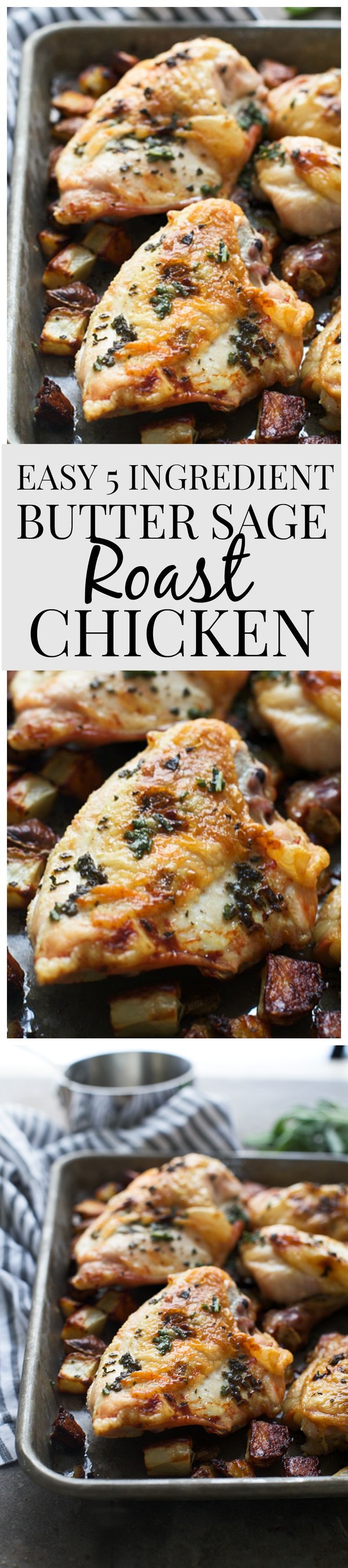Five Ingredient Sage Butter (Faux Roasted Chicken with Crispy Potatoes
