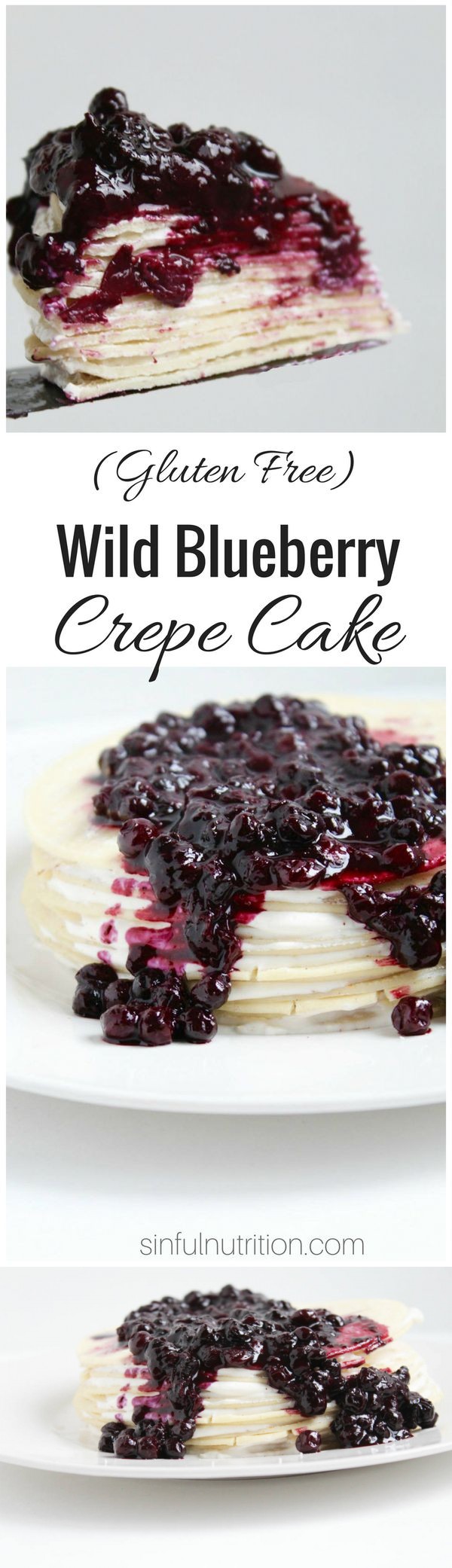 Gluten Free Crepe Cake with Wild Blueberry Topping