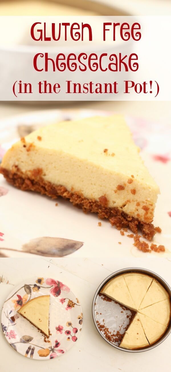 Gluten Free Instant Pot Cheesecake