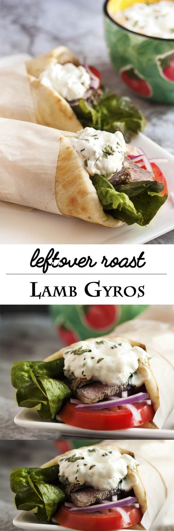 Leftover Lamb Gyros with Tzatziki Sauce