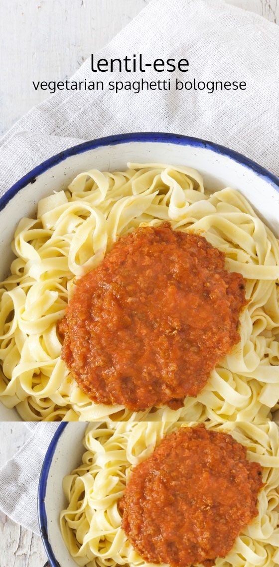 Lentil-ese - Vegetarian Spaghetti Bolognese