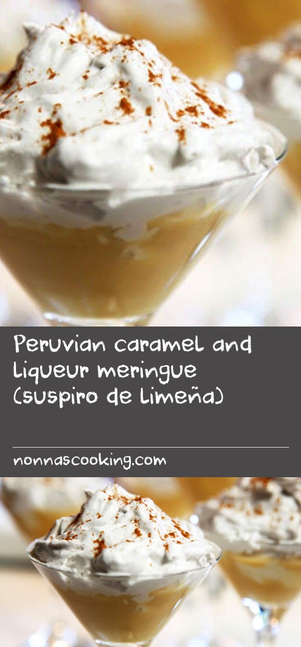 Peruvian caramel and liqueur meringue (suspiro de limeña