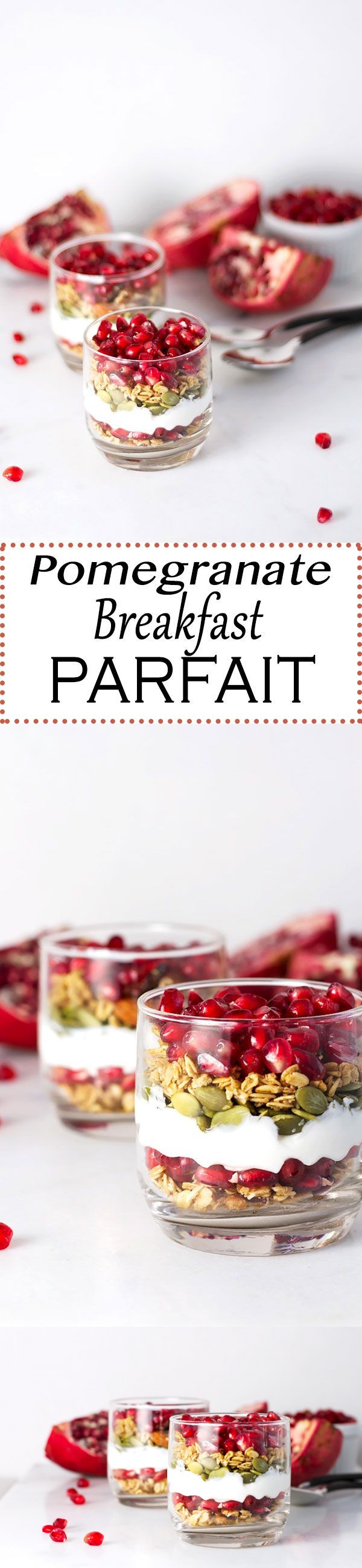 Pomegranate Breakfast Parfait