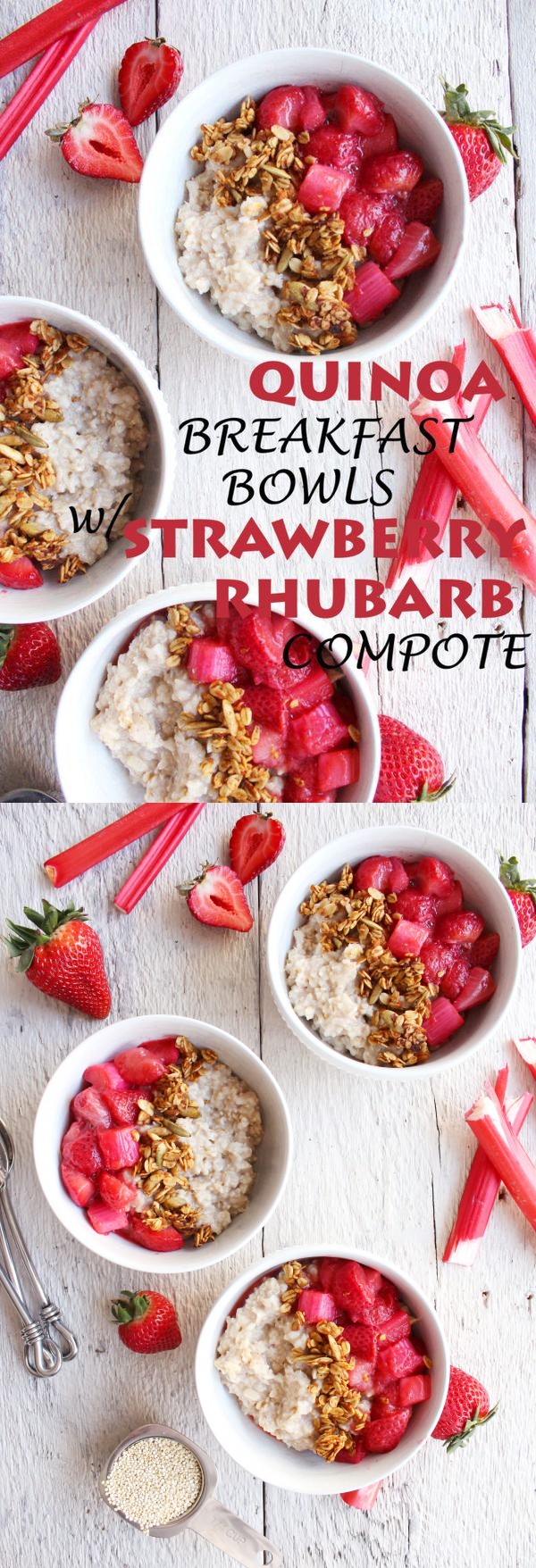 Quinoa Breakfast Bowls w/ Strawberry Rhubarb Compote