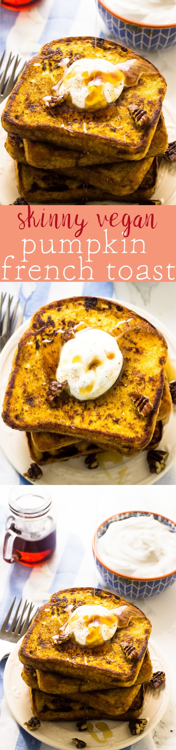 Vegan Pumpkin French Toast