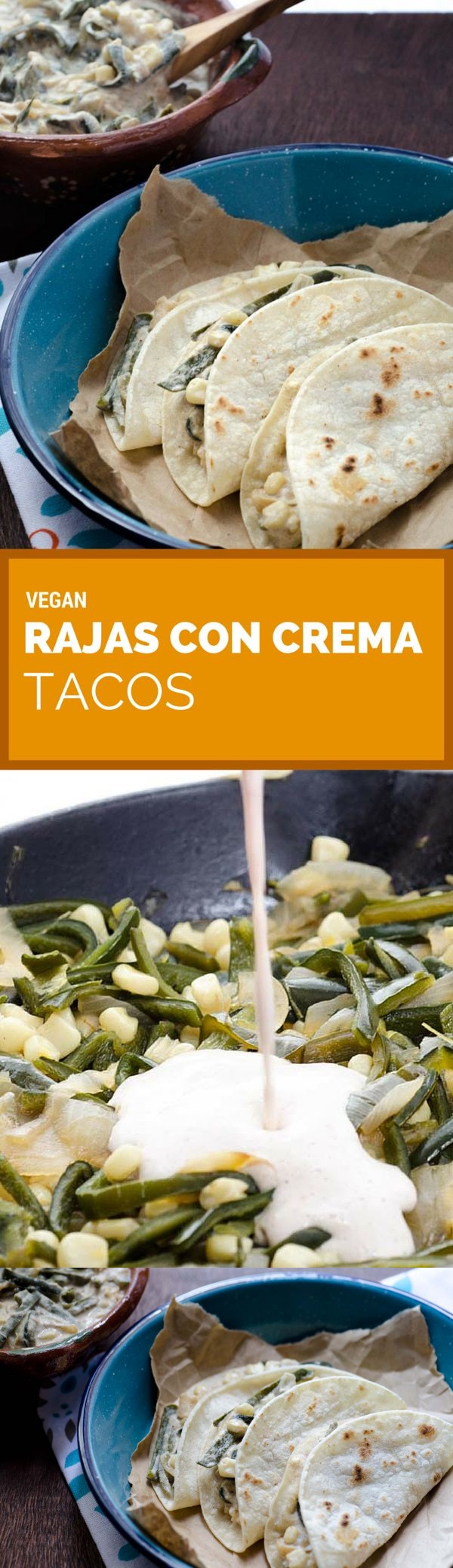 Vegan Rajas con Crema Tacos
