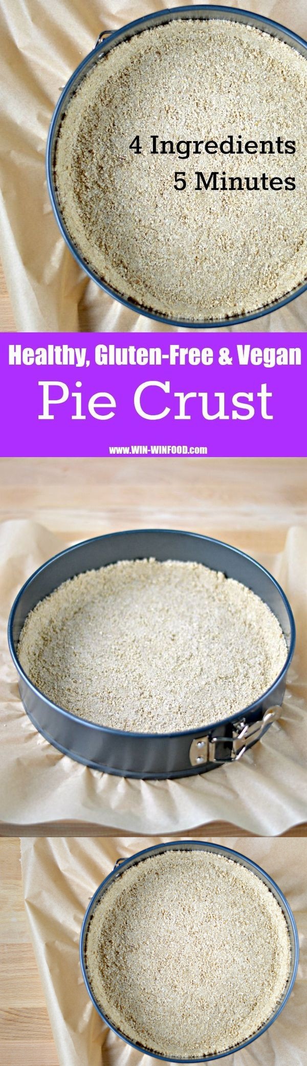 4-Ingredient, 5-Minute, Healthy, Gluten-Free & Vegan Pie Crust