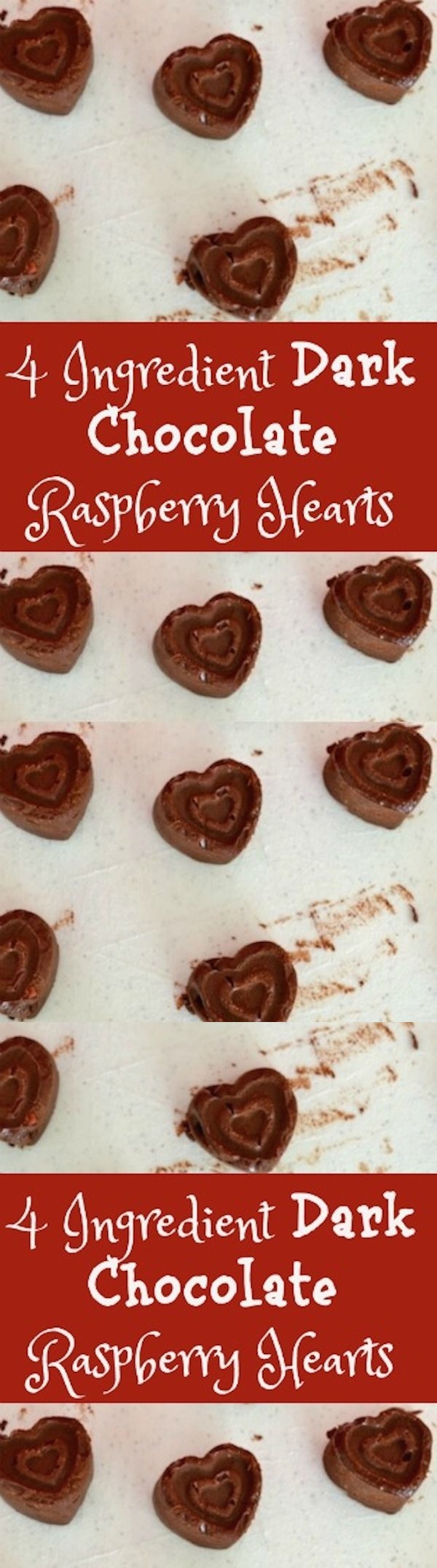 4 Ingredient Dark Chocolate Raspberry Hearts