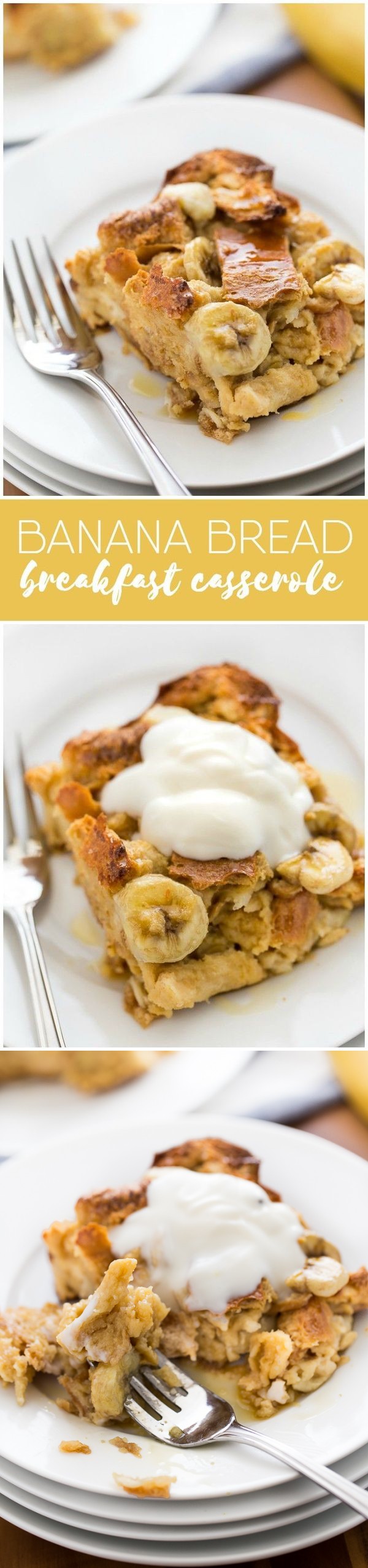 Banana Bread Breakfast Casserole